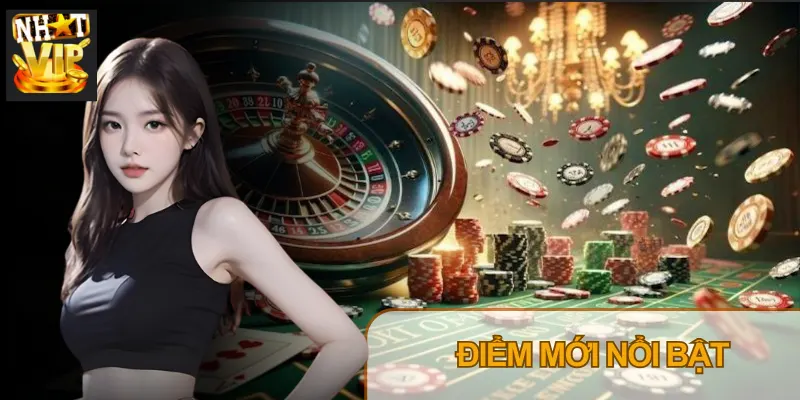 Cổng game Nhatvip 2026 có nhiều thay đổi đáng chú ý