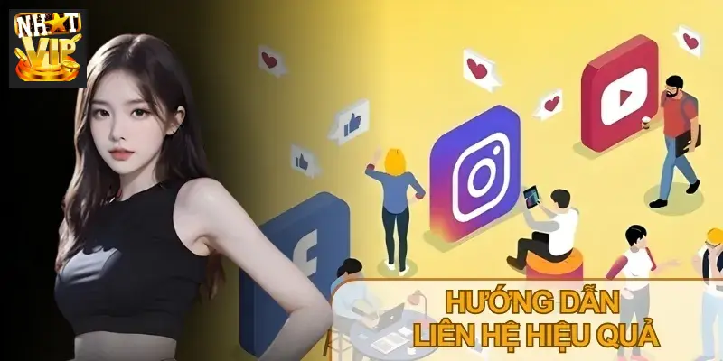 Liên hệ Nhatvip qua các kênh mạng xã hội để được hỗ trợ mọi lúc