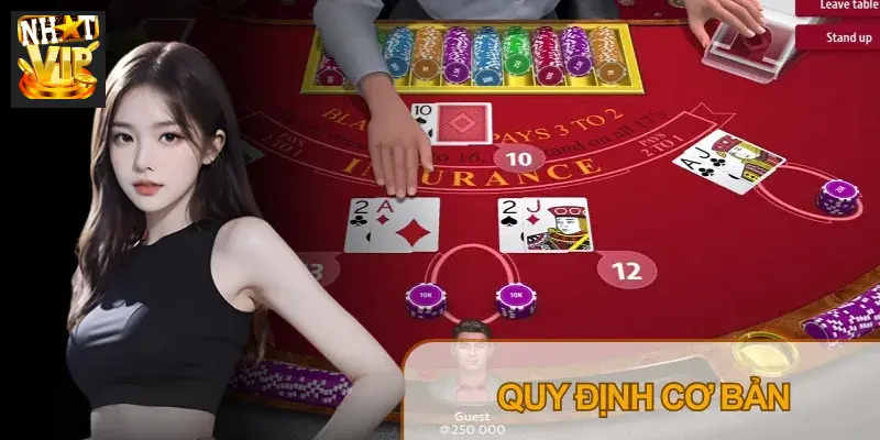 Luật chơi Blackjack dễ hiểu dành cho người mới
