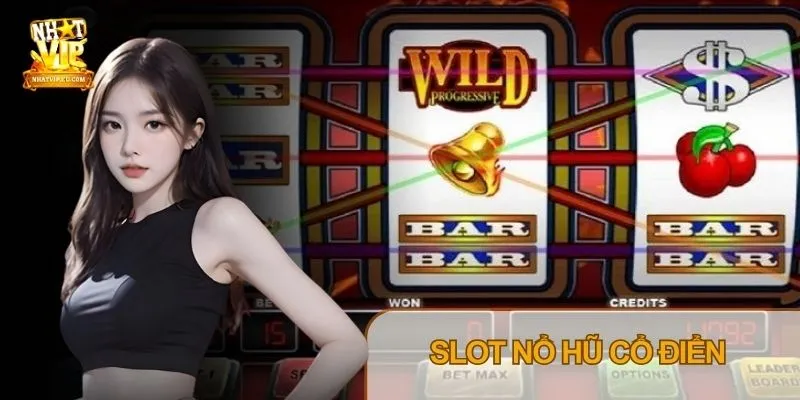 Nổ hũ cổ điển phù hợp với người mới tiếp cận dòng Slot Game