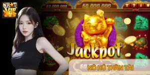 Nổ Hũ Thần Tài Nhatvip – Quay Đều Tay, Trúng Ngay Quà Lớn