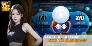 Tool Tài Xỉu Nhatvip: Công Cụ Hỗ Trợ Soi Cầu Chuẩn Xác Nhất